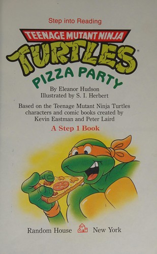 Teenage Mutant Ninja Turtles Pizza Party (Step Into Reading, A Step 1 Book)