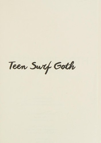 Teen Surf Goth