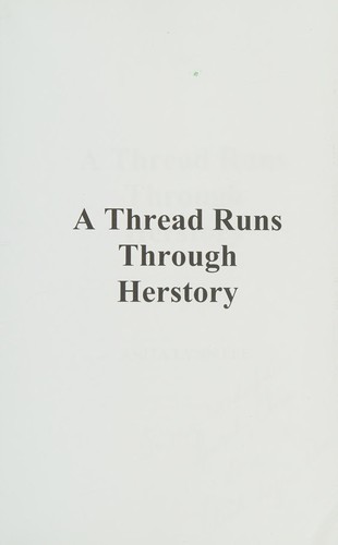 A Thread Runs Through Herstory