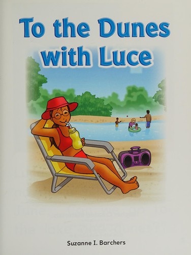 To the Dunes with Luce