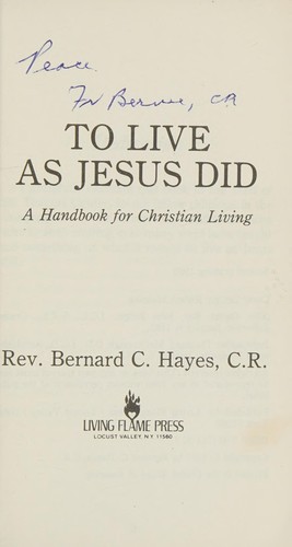 To live as Jesus did
