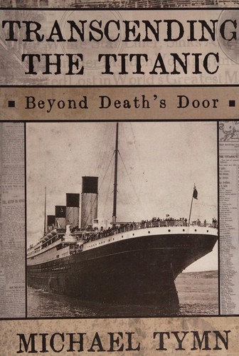 Transcending the Titanic