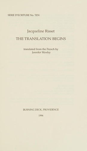 The Translation Begins (Series d 'Ecriture, No. 10) (Serie D'ecriture, No 10)
