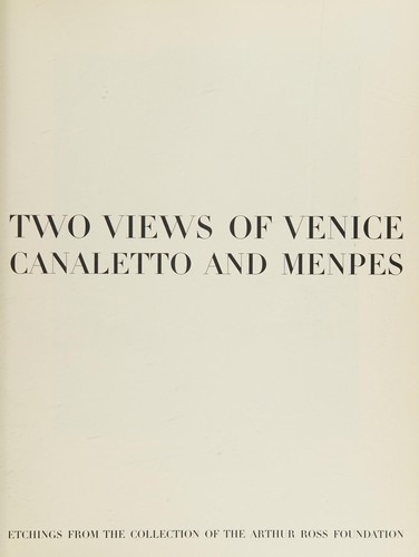 Two Views of Venice : Canaletto and Menpes