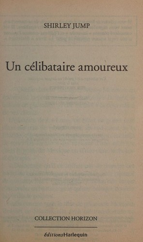 Un Celibataire Amoureux