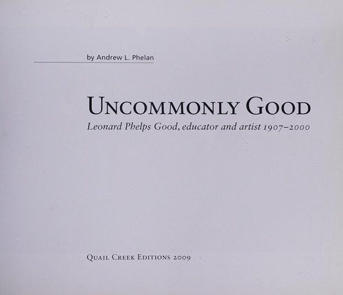 Uncommonly Good