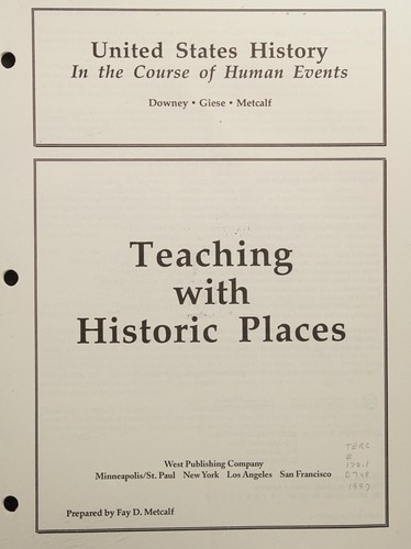United States History (TEACHING WITH HISTORIC PLACES)