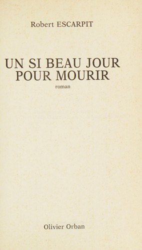Un si beau jour pour mourir