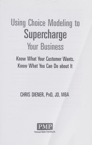 Using Choice Modeling to Supercharge Your Business