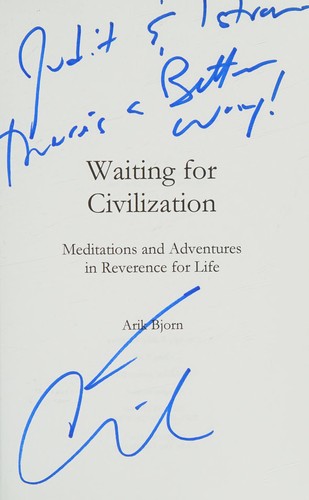 Waiting for Civilization