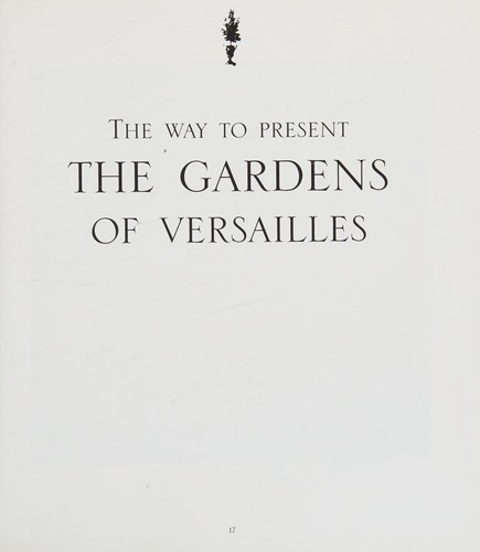 The way to present the gardens of Versailles