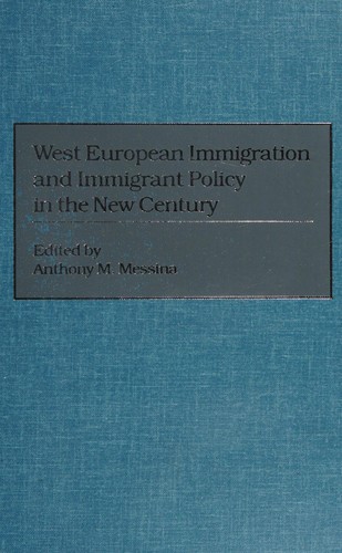 West European immigration and immigrant policy in the new century