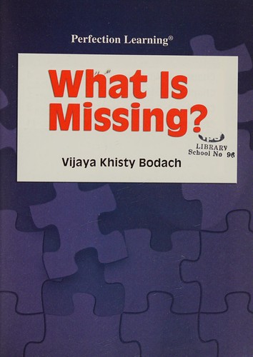 What Is Missing? (Reading Essentials: Discovering Science)