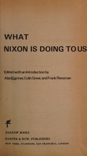 What Nixon is doing to us (Harrow books)