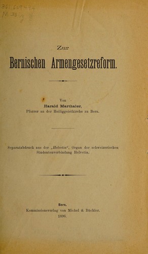 Zur Bernischen Armengesetzreform
