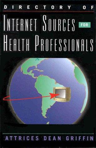 Directory of Internet sources for health professionals