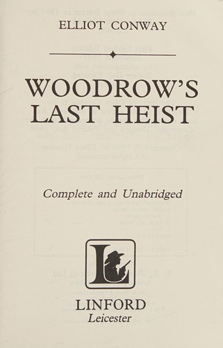 Woodrow's Last Heist