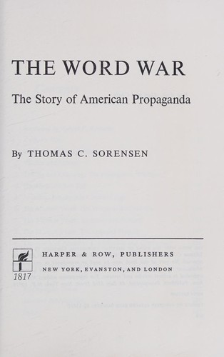 Word War the Story of American Propaganda
