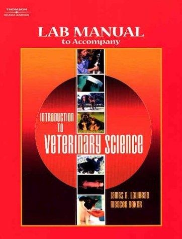Lab manual to accompany Introduction to veterinary science
