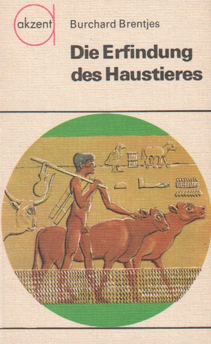 Die Erfindung des Haustieres