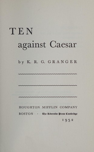 Ten against Caesar