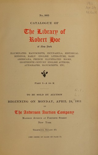 The library of Robert Hoe; part I - A to K.