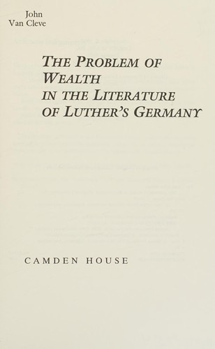 The problem of wealth in the literature of Luther's Germany