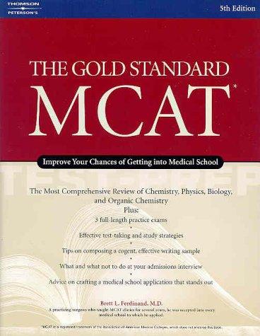 Gold Standard MCAT, 5th edition (Gold Standard Mcat)