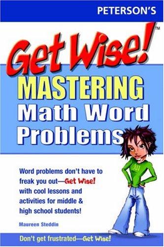 Get Wise! Mastering Math Word Problems