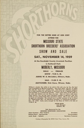 For the better kind at less cost attend the Missouri State Shorthorn Breeders' Association show and sale, Sat., November 14, 1959