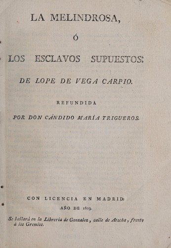 La Melindrosa, o, Los esclavos supuestos