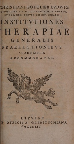 Institutiones therapiae generalis praelectionibus academicis accomodatae