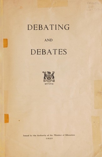 DEBATING AND DEBATES - ONTARIO DEPT. OF EDUCATION