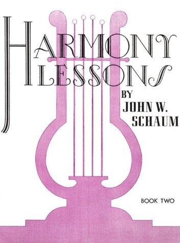 John W. Schaum / Harmony Lessons / Book 2