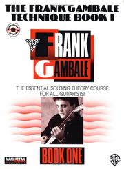 The Frank Gambale Technique Book I (Manhattan Music Publications)
