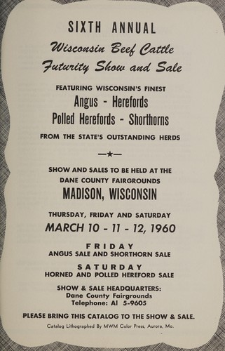 Sixth annual Wisconsin Beef Cattle Futurity Show and Sale