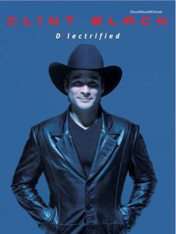 Clint Black Dlectrified