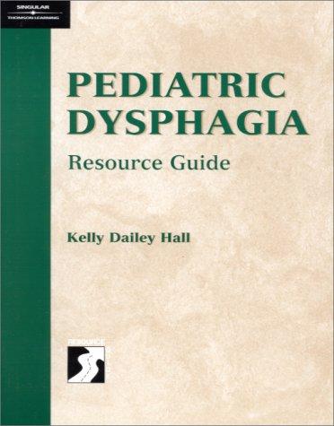 Pediatric Dysphagia Resource Guide