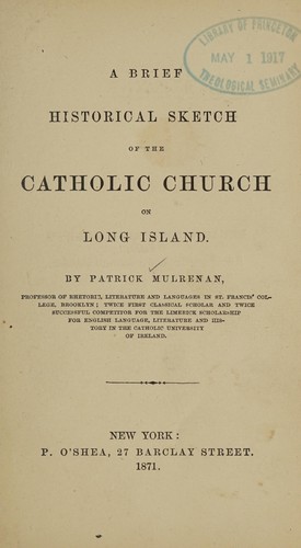 A brief historical sketch of the Catholic church on Long island