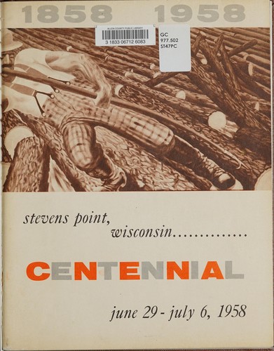 A history of the city of Stevens Point, 1858-1958