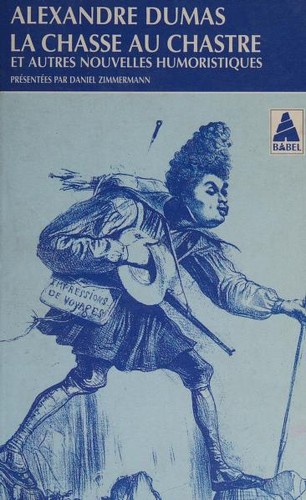 La chasse au chastre et autres nouvelles humoristiques