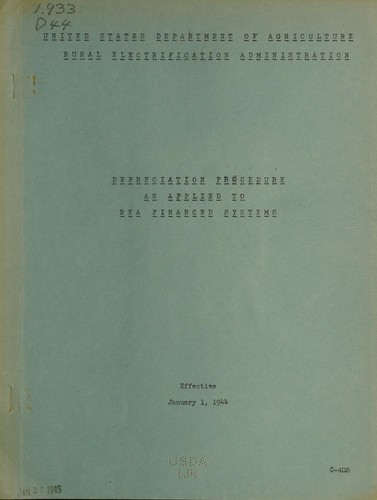 Depreciation procedure as applied to REA financed systems, effective January 1, 1944