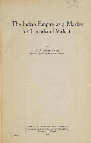 INDIAN EMPIRE AS A MARKET FOR CANADIAN PRODUCTS