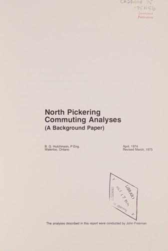 NORTH PICKERING PROJECT - NORTH PICKERING COMMUTING ANALYSES (A BACKGROUND PAPER)