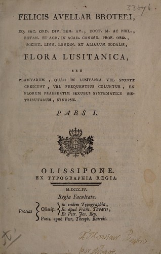 Flora Lusitanica, seu plantarum, quae in Lusitania vel sponte crescunt, vel frequentius coluntur ... synopsis. Pt. I