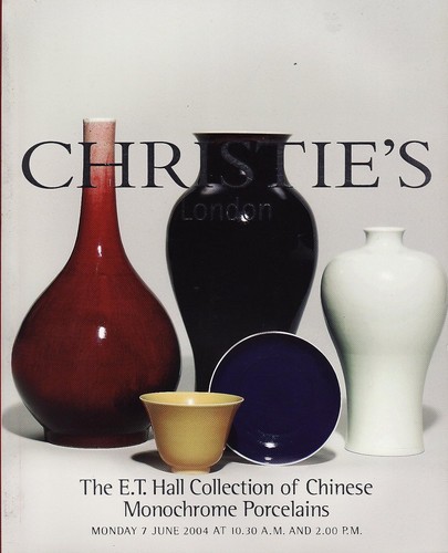 Chinese monochrome porcelains from the collection of the late professor E.T. Hall, C.B.E.