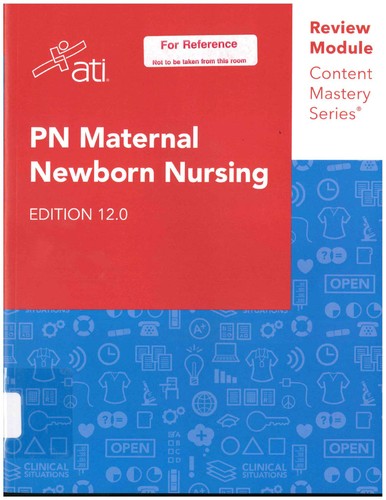 PN Maternal Newborn Nursing Edition 12.0