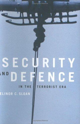 Security And Defence in the Terrorist Era (Foreign Policy, Security, and Strategic Studies)