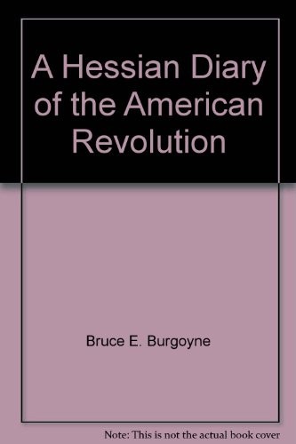 A Hessian Diary of the American Revolution