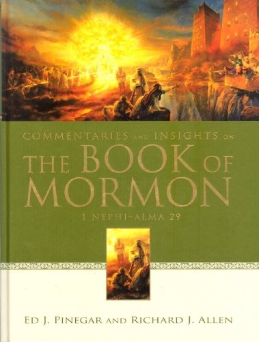 Commentaries and insights on the Book of Mormon